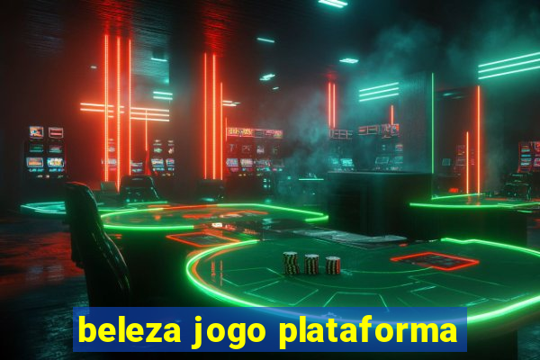 beleza jogo plataforma